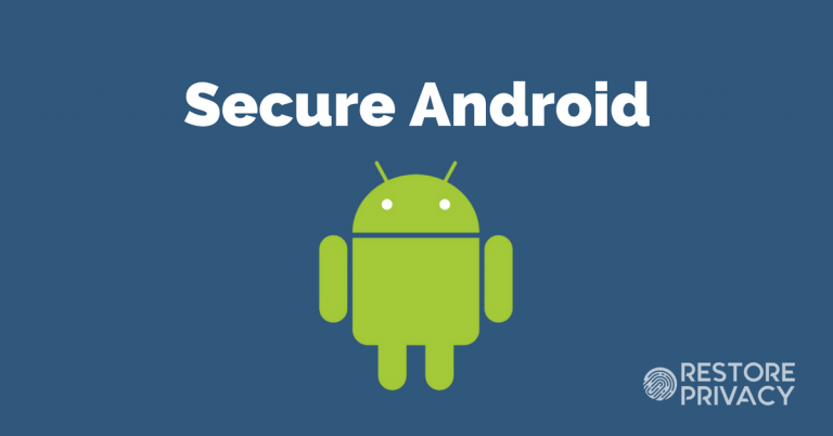 how-to-secure-your-android-device-restore-privacy