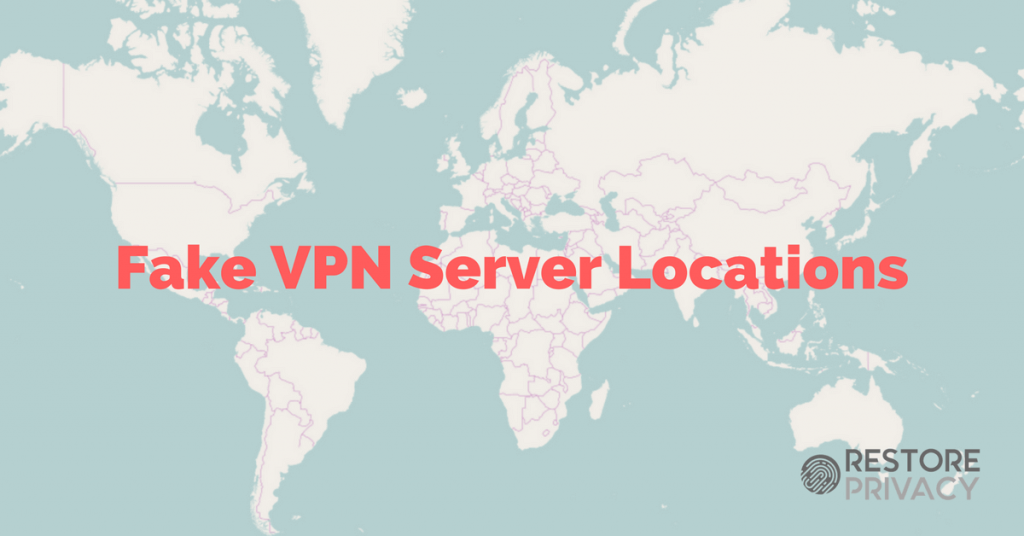 vị trí máy chủ vpn giả mạo