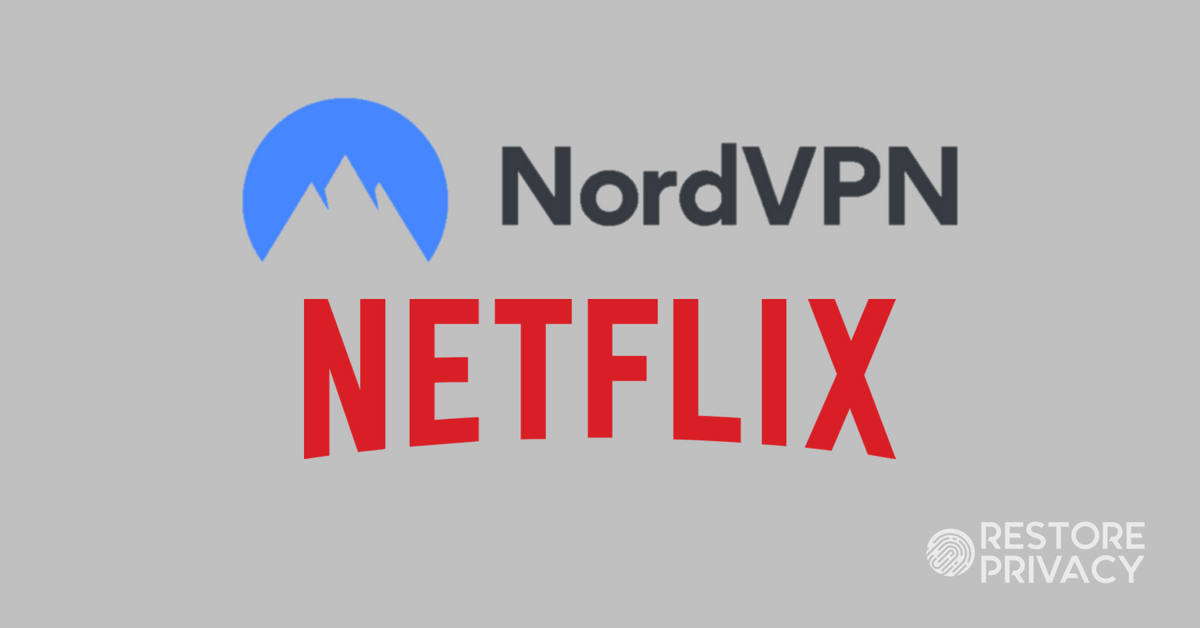 nord vpn not working netflix