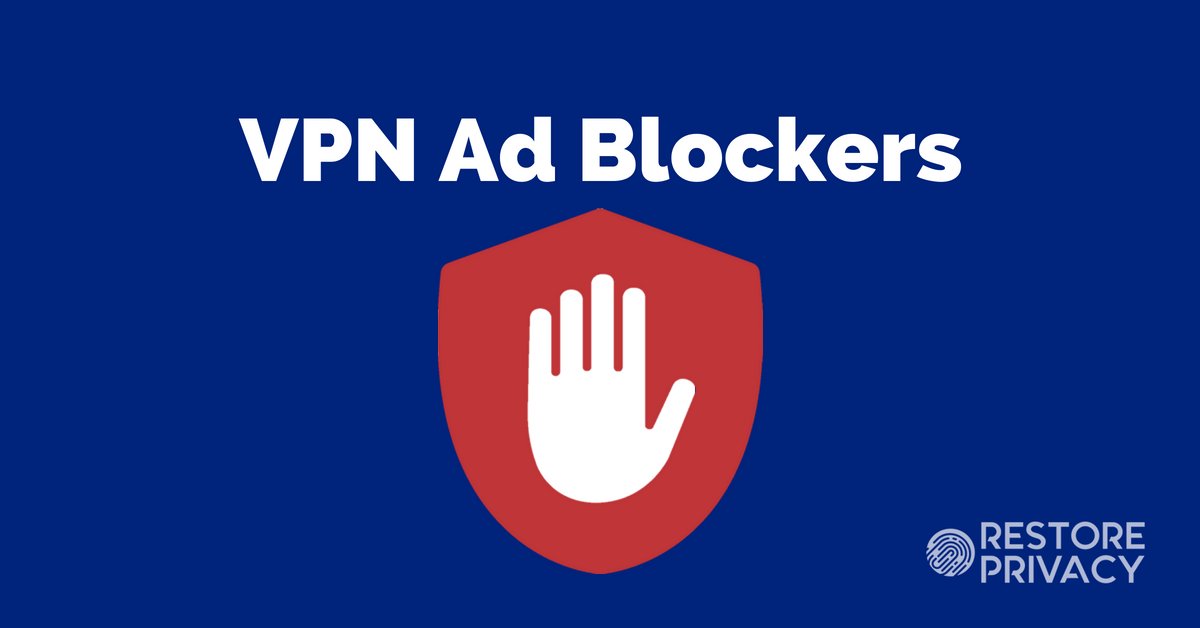 VPN Ad Blockers