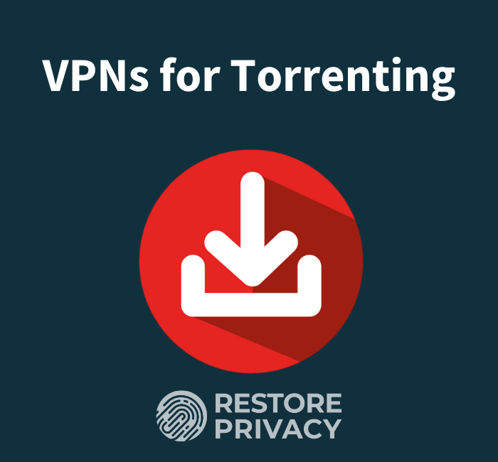 best vpns for torrenting 2016