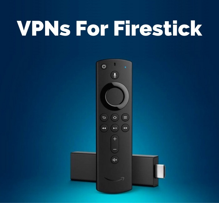 best vpn for firestick