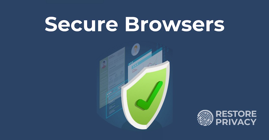 Secure Browser