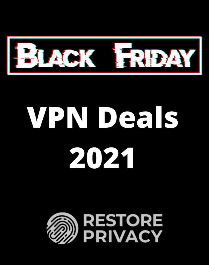 VPN Black Friday 2021 Deals