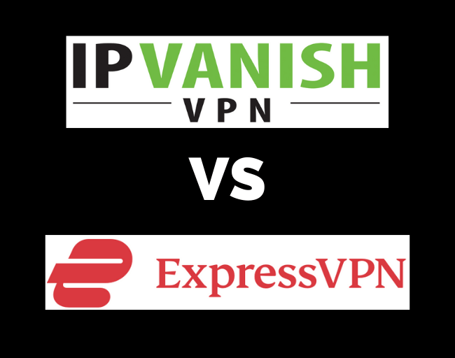IPVanish vs ExpressVPN