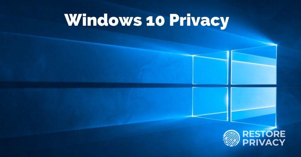 Windows 10 privacy