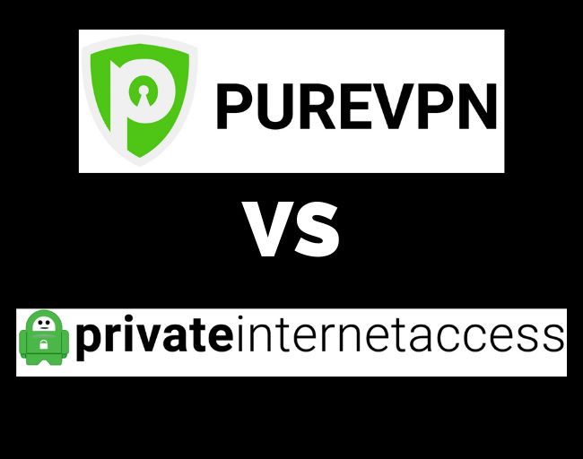 Private Internet Access vs PureVPN