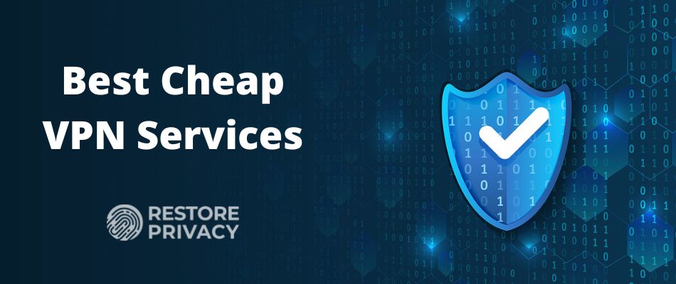 Best Cheap VPN Services