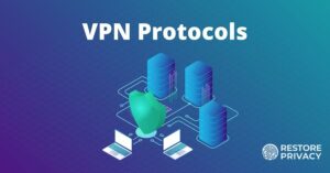 VPN Protocols - OpenVPN vs IPSec, WireGuard, L2YP, and IKEv2