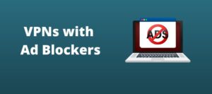 VPN with ad blocking