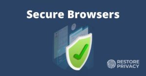 secure browser 2023