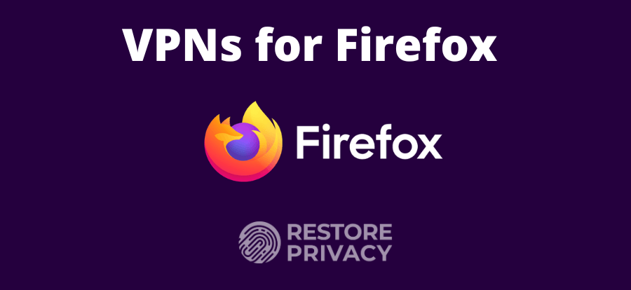 best VPN Firefox