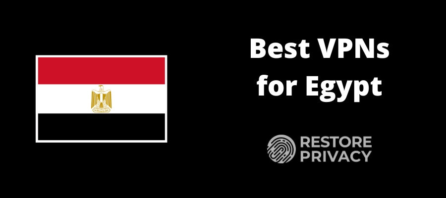 best VPN for Egypt