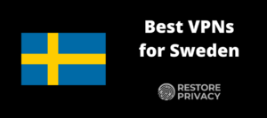 best VPN for Sweden