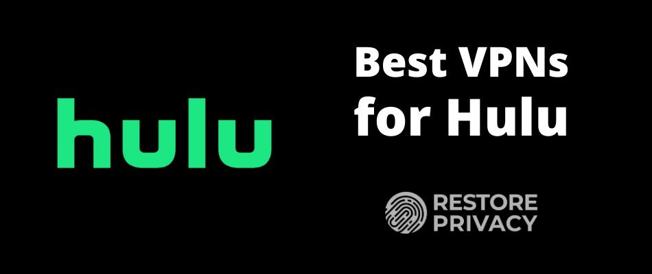 best VPN for Hulu