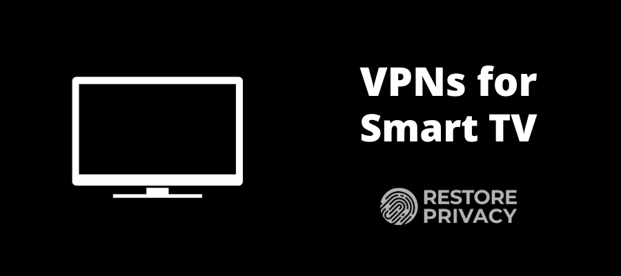best VPN for Smart TV