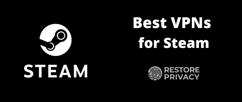 best VPN for Steam