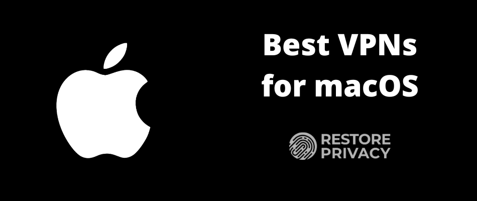 best VPN for macOS