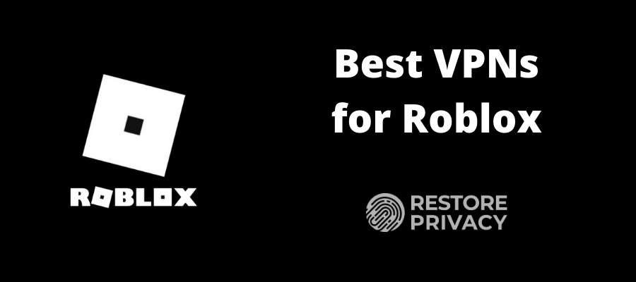 best VPN for Roblox