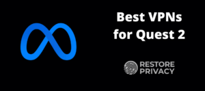 Best VPN for Quest 2