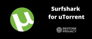 Surfshark for uTorrent