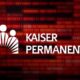Data Breach at Kaiser Permanente Affects 13.4 Million People