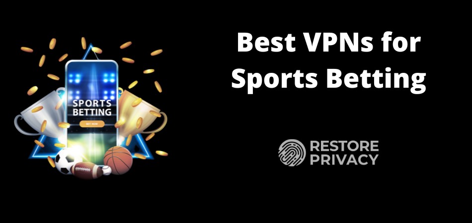 Best VPN for Sports Betting