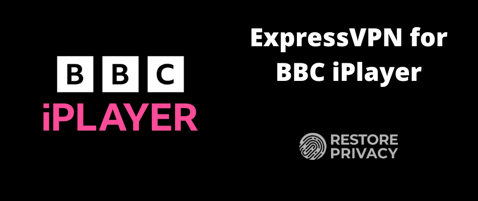 ExpressVPN BBC iPlayer