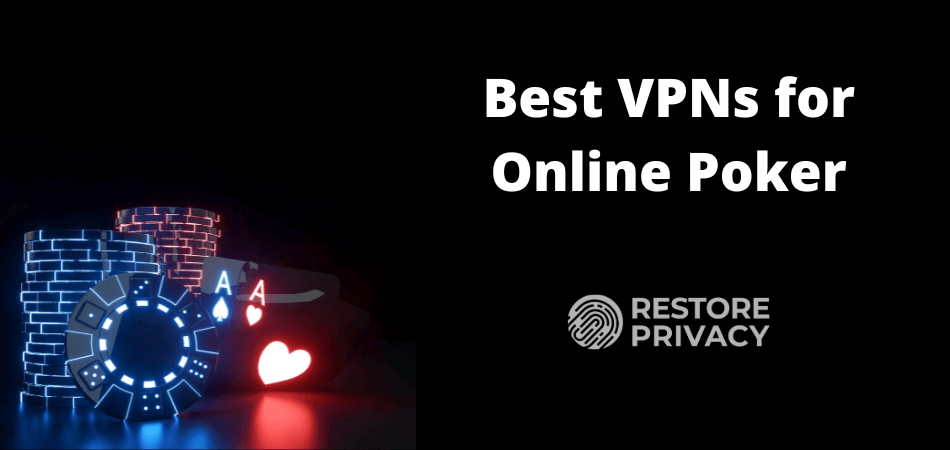 best VPN for online poker