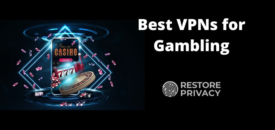 best vpns for gambling