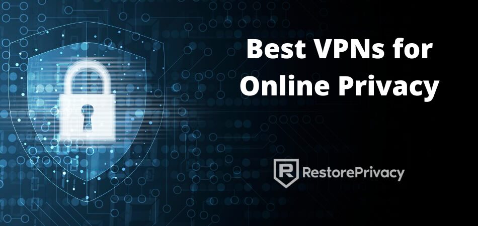 best vpn for privacy